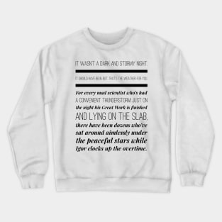 That's the Weather For You Crewneck Sweatshirt